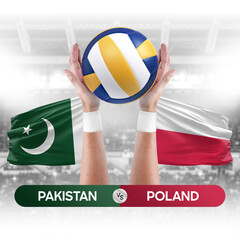 Pakistan vs Poland national teams volleyball volley ball match competition concept.