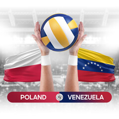 Poland vs Venezuela national teams volleyball volley ball match competition concept.
