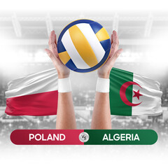 Poland vs Algeria national teams volleyball volley ball match competition concept.