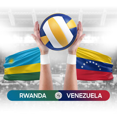 Rwanda vs Venezuela national teams volleyball volley ball match competition concept.