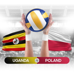 Uganda vs Poland national teams volleyball volley ball match competition concept.