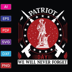 PATRIOT DAY WE WILL NEVER FORGET