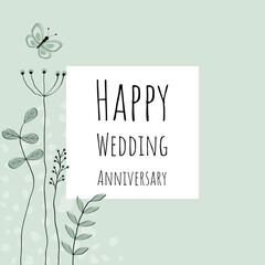 Happy Wedding anniversary - Schriftzug in englischer Sprache - Alle Gute zum Hochzeitstag. Grußkarte mit floralem Design in Pastellgrün.