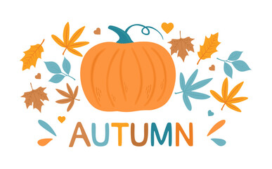 Naklejka premium Autumn concept with pumpkin, leaves, hearts and inscription Autumn. Colorful flat illustration of warm fall season and Foliage. Design for decoration, print, banner, card, poster. Vector illustration