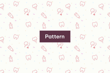 Flat design pattern for dentists clinics hospitals nurses day care centers and schools