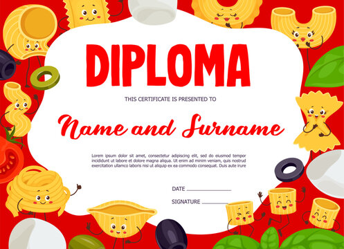 Kids chef diploma template with funny italian pasta characters. Vector certificate of cooking classes graduation. Italy cuisine award frame with cartoon ravioli, creste, fusilli, ditalini, farfalle