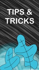 Tips And Tricks Dark Lines Turquoise Leaves Circles Text Vertical 