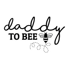 Daddy to Bee