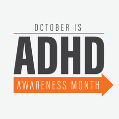 National ADHD Awareness Month. Attention deficit disorder. Observed in October. Vector banne