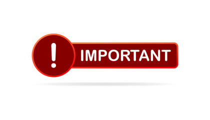 Important alert sign. Flat, red, important alert, exclamation mark. Vector illustration