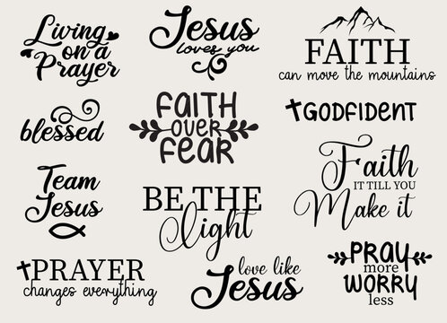 Chrisitan sayings and quotes bundle - vector collection for prints, apparel. accessories etc