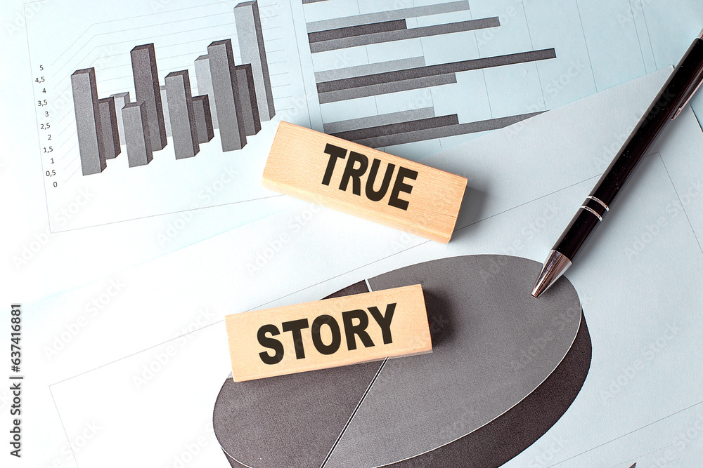 Poster true story text on wooden block on chart background