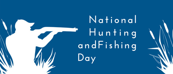 National Hunting and Fishing Day. Banner blue with white hand drawn contour hunter.