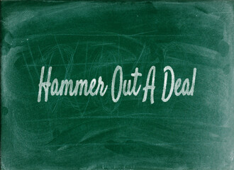 Hammer Out A Deal Essential Business English Phrases and Idioms