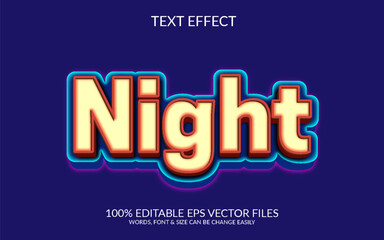 Night Fully editable vector 3d text effect