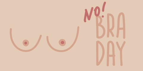No bra day banner. 13 october. Women's breasts without bra. Сoncept of body positive, feminism. Freedom of women. Female breast silhouette. Vector illustration with text - Powered by Adobe