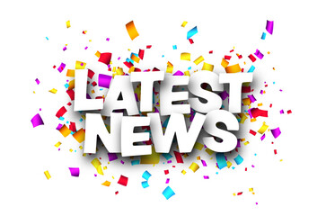 Latest news sign with colorful cut out ribbon confetti background. Design element. Vector illustration.