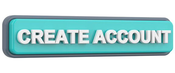 Create account button. 3D illustration.