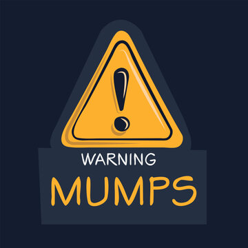Warning sign (Mumps), vector illustration.
