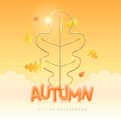Autumn background with 3D plastic letters and golden metallic oak Leaf.  Vector illustration