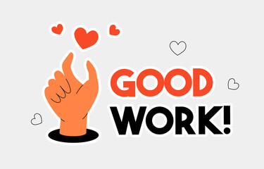 Good Work Motivation Poster - obrazy, fototapety, plakaty