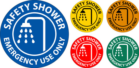 Safety Shower Sign, Safety Shower - Emergency Use Only