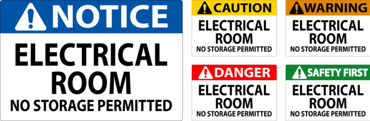 Danger Sign Electrical Room, No Storage Permitted