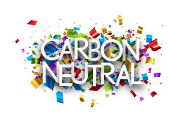 Carbon neutral sign over colorful cut out foil ribbon confetti background. Design element. Vector illustration.
