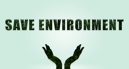Save environment poster, banner, background with lettering save environment