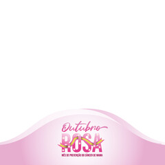 OUTUBRO ROSA, MÊS DE PREVENÇÃO AO CÂNCER DE MAMA, CÂNCER DE MAMA, OUTUBRO ROSA CÂNCER DE MAMA, CAMPANHA OUTUBRO ROSA 