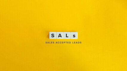 Sales Accepted Leads (SALs) Term and Concept Image.