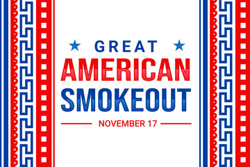 Great American Smokeout Day Background with traditional border design. Day of quitting smoking in America