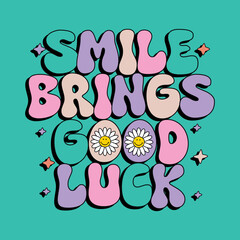 smile brings good luck retros 70s and 60s style