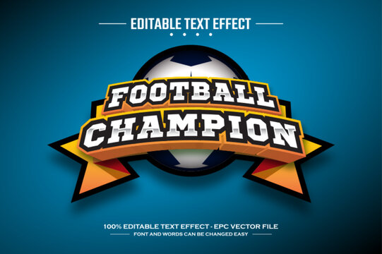 Football champion 3D editable text effect template