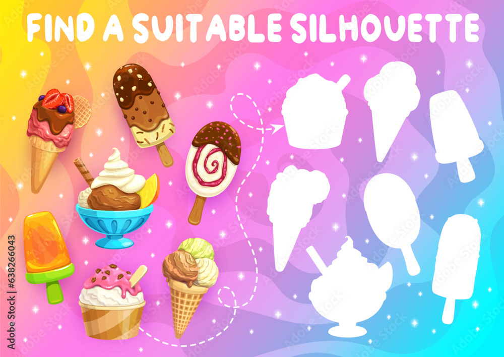 Poster find a suitable silhouette of cartoon ice cream gelato, sundae and fruit juice ice pop, vector puzzl