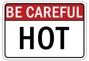 Be careful warning sign and labels