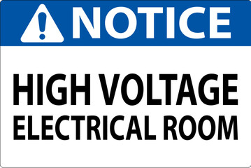 Notice Sign High Voltage - Electrical Room