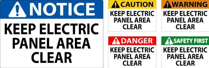 Caution Sign Keep Electric Panel Area Clear