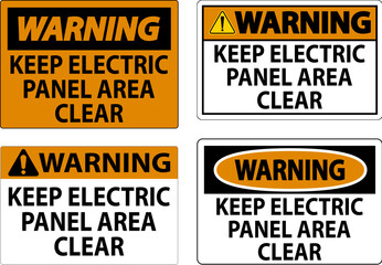 Warning Sign Keep Electric Panel Area Clear