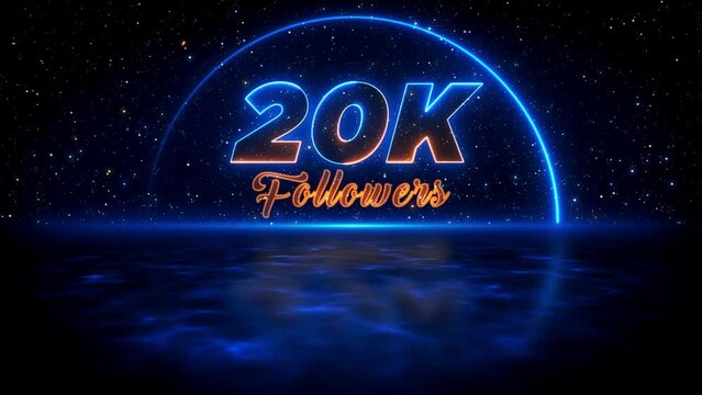 Futuristic Blue Orange Shine 20K Followers Lettering Neon Light Motion Reveal With Reflection On Blue Water Surface Starry Night Sky, Last 10 Seconds Seamless Loop