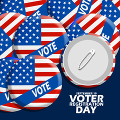 Stack of pins decorated with American flags and bold text on dark blue background to commemorate National Voter Registration Day on September 19