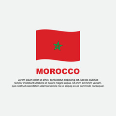 Morocco Flag Background Design Template. Morocco Independence Day Banner Social Media Post. Morocco Background