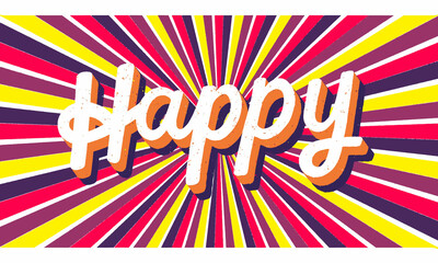 Banner, happiness on a rainbow background. Postcard, poster. Happy day, evening, night. Happiness