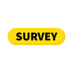 Survey Button In Yellow Rounded Rectangle Shape For Collect Information
