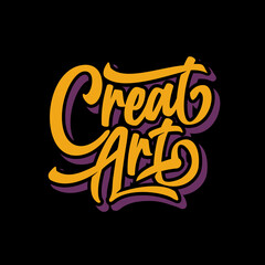 Hand Lettering Typography Motivational Quote Creat Art