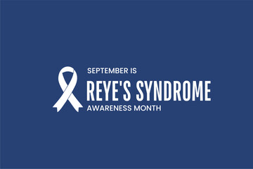 Reye's Syndrome Awareness Month background template Holiday concept