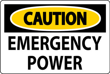 Caution Sign Emergency Power