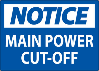 Notice Sign Main Power Cut-Off