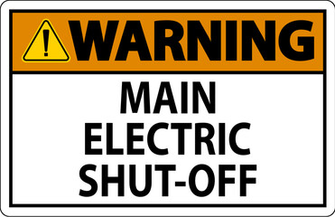 Warning Sign Main Electric Shut-Off