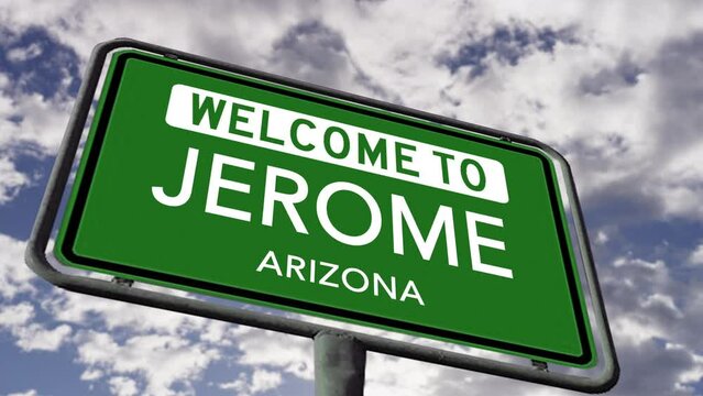 Welcome to Jerome, Arizona. USA City Road Sign Close Up, Realistic 3d Animation